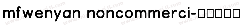 mfwenyan noncommerci字体转换